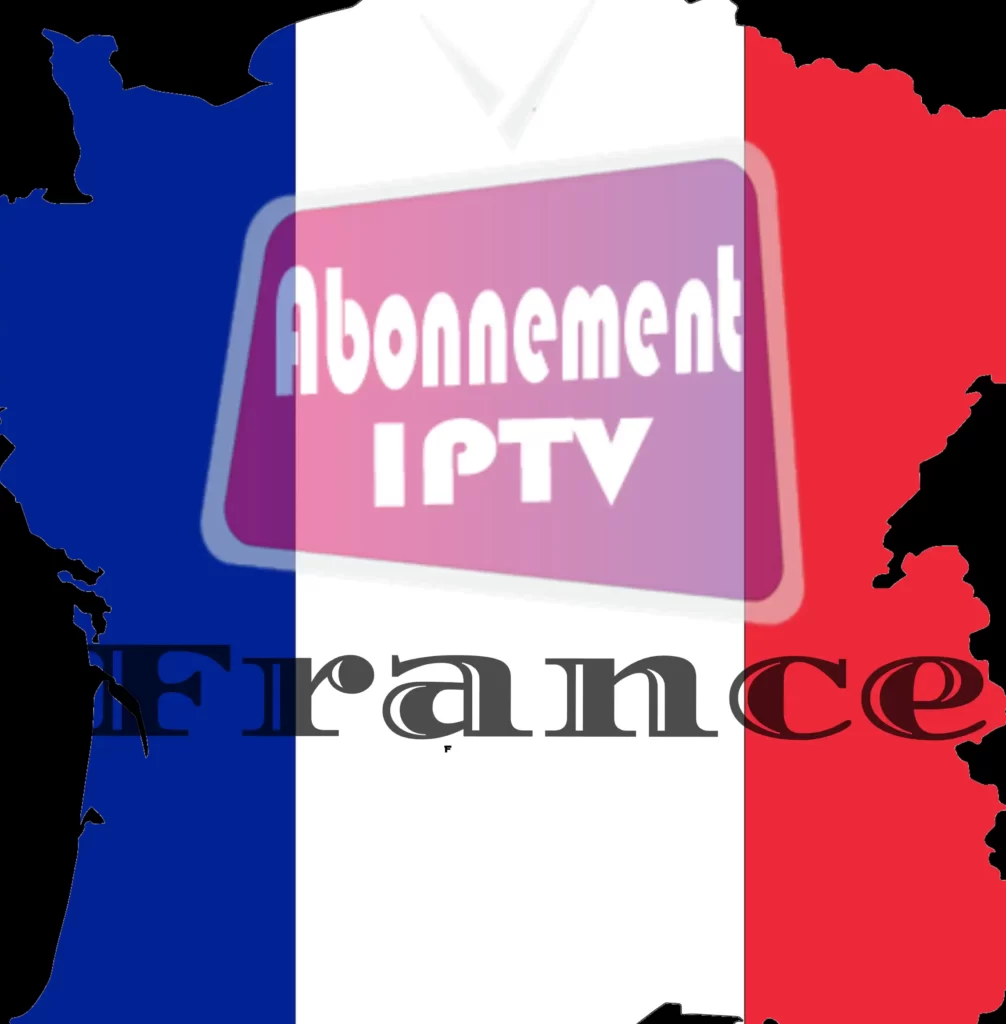 Abonnement iptv en france